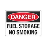 Danger Fuel Storage No Smoking Sign